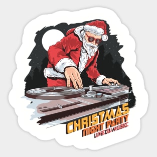 Santa Clos Christmas night party Live Dj music Night Moon star pine Sticker